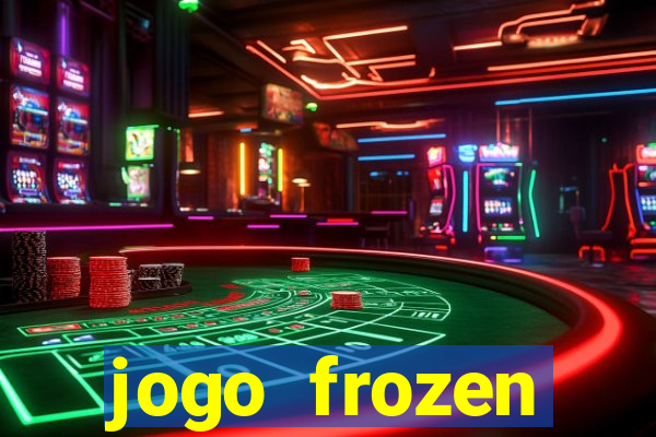 jogo frozen problema em dobro